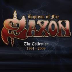 Saxon : Baptism of Fire - The Collection 1991-2009